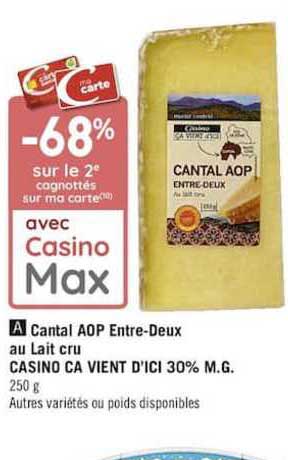 cantal aop entre deux au lait cru casino ça vient d'ici 30%m.g.