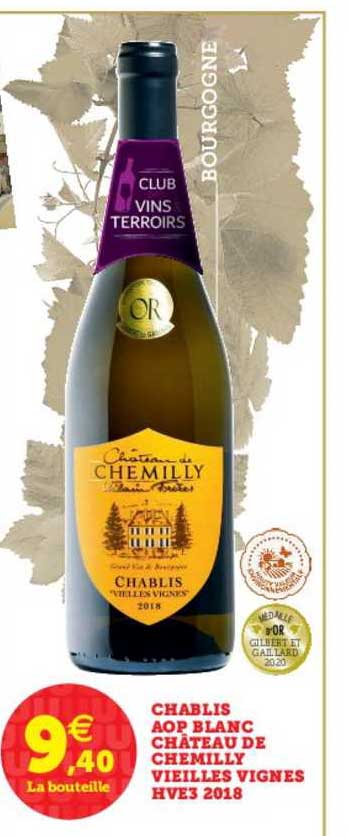 chables aop blanc château de chemilly vieilles vignes hve3 2018
