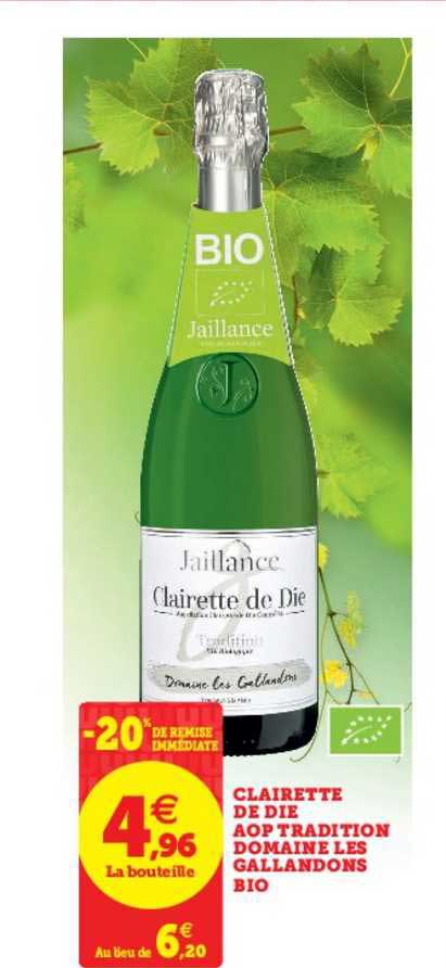 clairette de die aop tradition domaine les gallandons bio -20% de remise immédiate