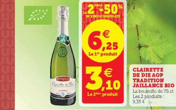 Clairette De Die Aop Tradition Jaillance Bio Le 2ème à -50% En Remise Immédiate