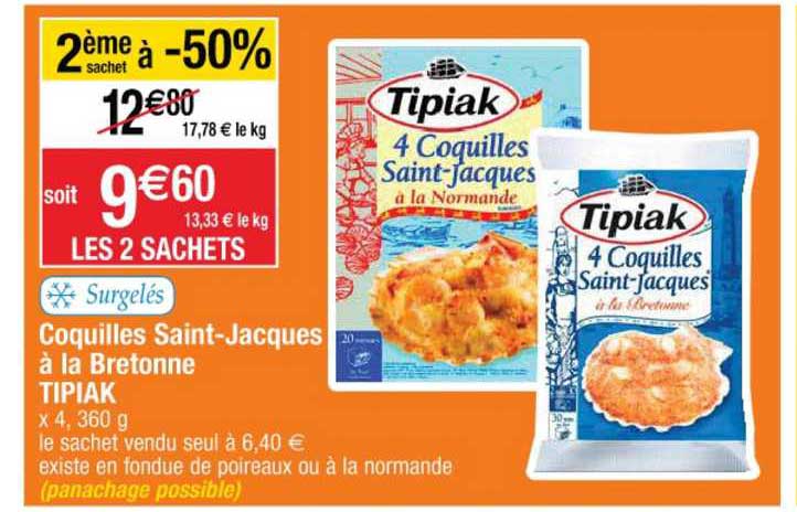coquilles saint jacques à la bretonne tipiak 2ème sachet à -60%