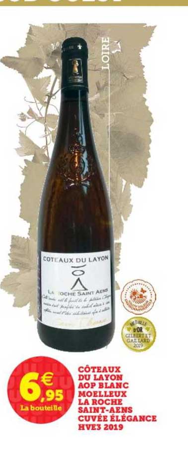 côteaux du layon aop blanc moelleux la roche saint aens cuvée élégance hve3 2019