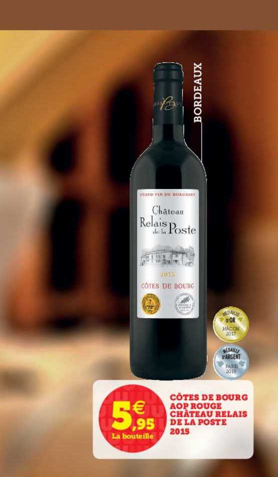 côtes de bourg aop rouge château relais de la poste 2015