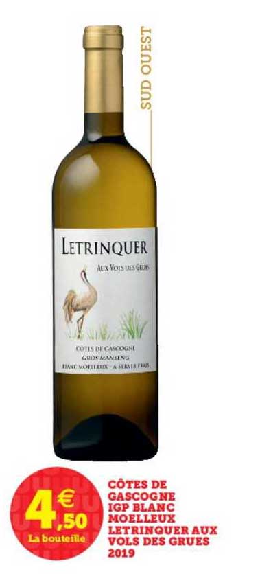 Côtes De Gascogne Igp Blanc Moelleux Letrinqueur Aux Vols Des Grues 2019
