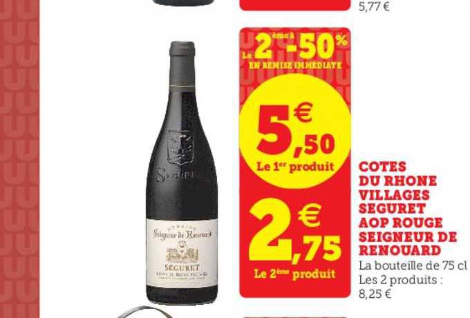 côtes du rhône seguret aop rouge seigneur de renouard le 2ème à -50% en remise immédiate