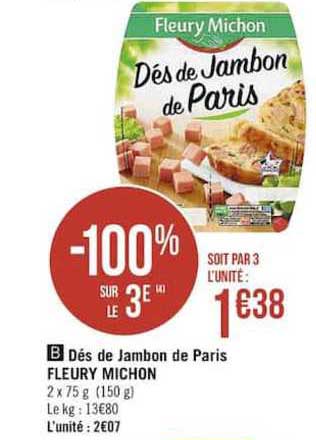 dés de jambon de paris fleury michon -100% sur le 3è