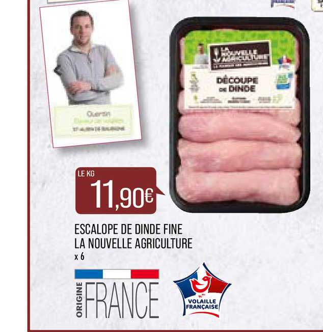 escalope de dinde fine la nouvelle agriculture