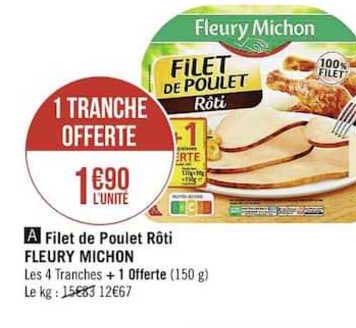 Filet De Poulet Rôti Fleury Michon 1 Tranche Offerte