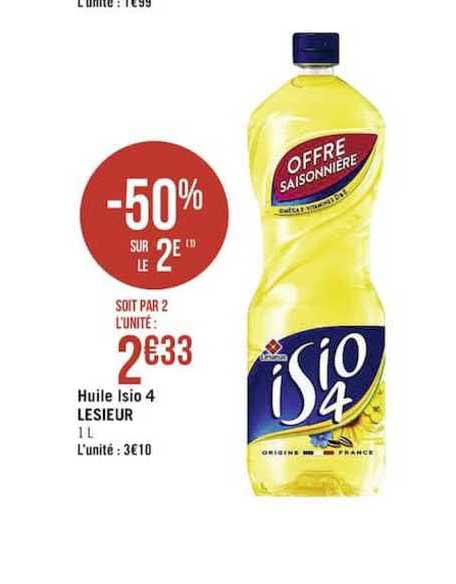 huile isio 4 lesieur -50% sur le 2è