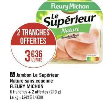 jambon le supérieur nature sans couenne fleury michon