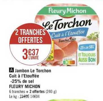 jambon le torchon cuit à l'étouffée moins 25% de sel fleury michon