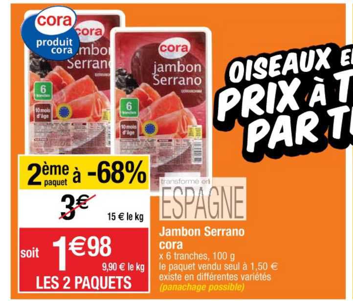 Jambon Serrano Cora 2ème Paquet à -68%