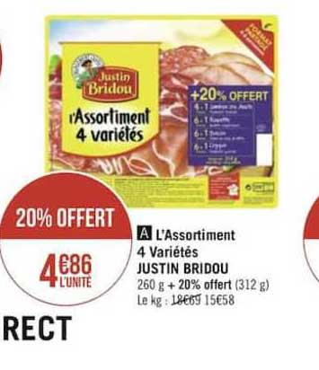 l'assortiment 4 variétés justin bridou