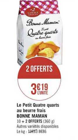 le petit quatre quarts au beurre frais bonne maman 2 offerts