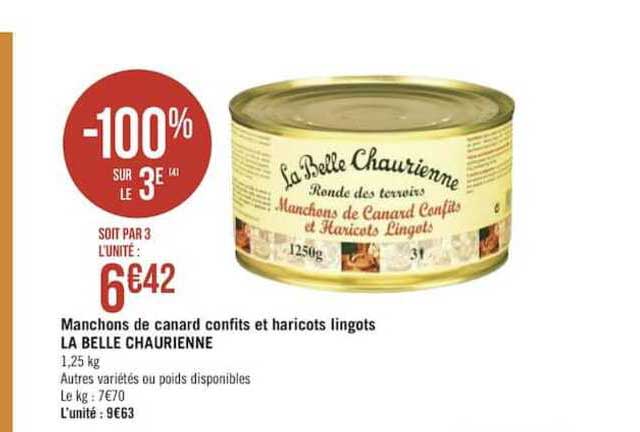 manchons de canard confits et haricots lingots la belle chaurienne -100 sur le 3e