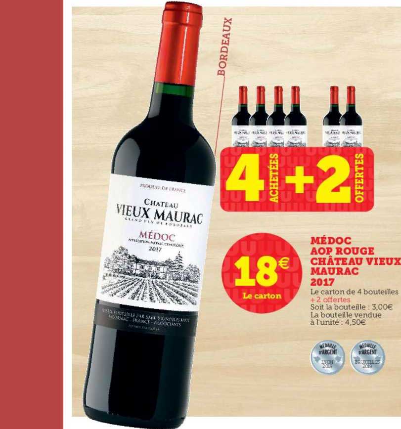 médoc aop rouge château vieux maurac 2017 4 achetés + 2 offertes
