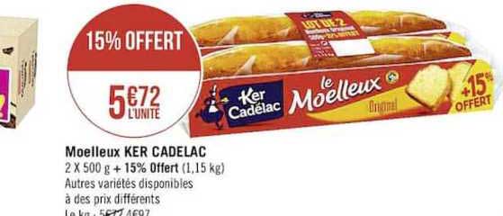 moelleux ker cadelac 15% offert