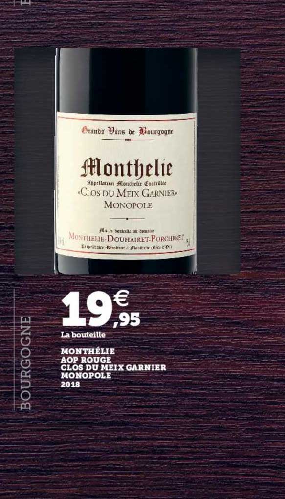 monthélie aop rouge clos du meix garnier monopole 2018
