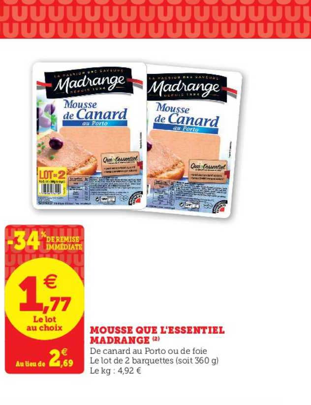 mousse que l'essentiel madrange -34% de remise immédiate