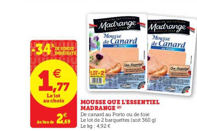 mousse que l'essentiel madrange -34% de remise immédiate