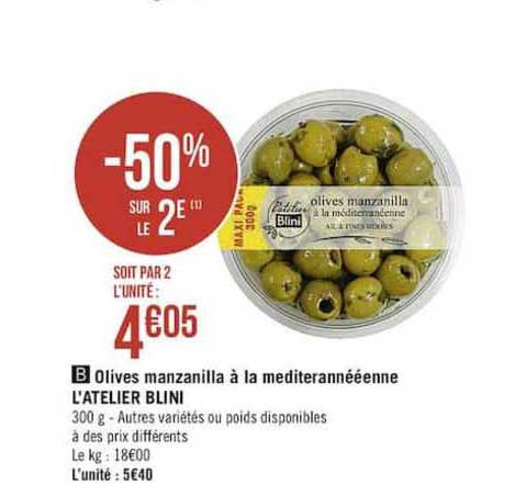 olives manzanilla à la méditerranéenne l'atelier blini -50% sur le 2è