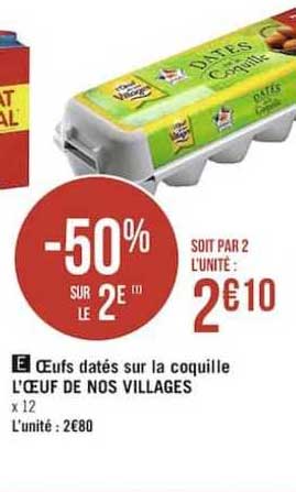 œufs datés sur la coquille l’œuf de nos villages -50% sur le 2è