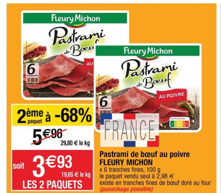 pastrami de bœuf au poivre fleury michon 2ème paquet à -68%