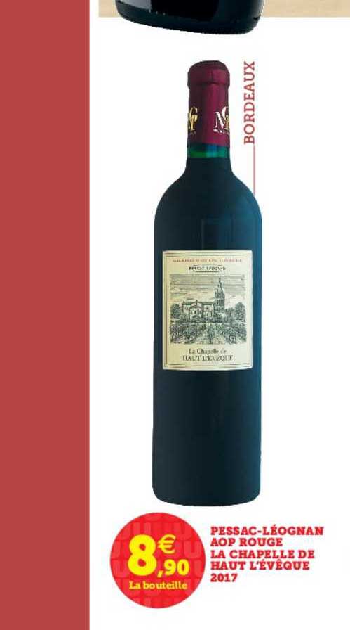 pessac léognan aop rouge la chapelle de haut l'évêque 2017