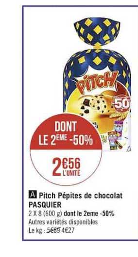 pitch pépites de chocolat pasquier dont le 2ème -50%