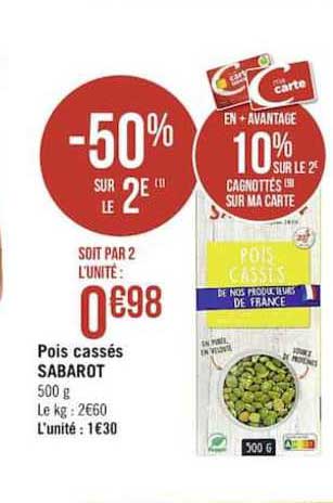 Pois Cassés Sabarot -50% Sur Le 2è