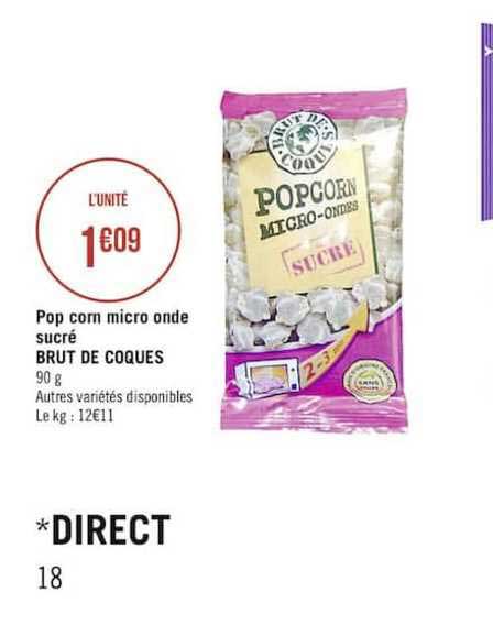 pop corn micro onde sucré brut de coques