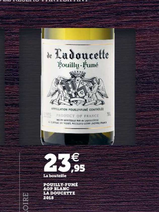 pouilly fumé aop blanc la doucette 2018