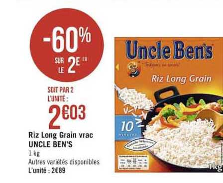 riz long grain vrac uncle ben's -60% sur le 2ème