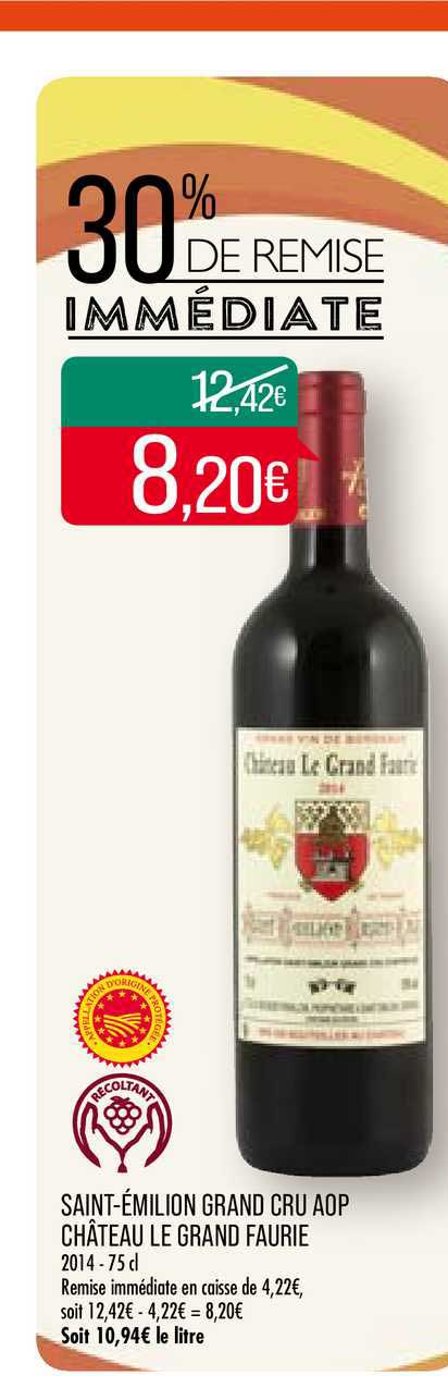 saint émilion grand cru aop château le grand faurie 30% de remise immédiate