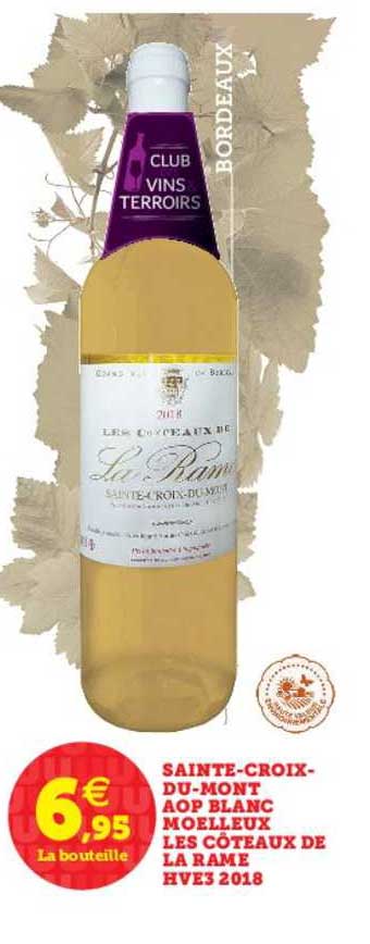 sainte croix du mont aop blanc moelleux les côteaux de la rame hve3 2018