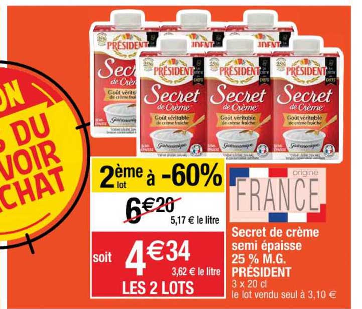 secret de crème semi épaisse 25% m.g. président 2ème lot à -60%