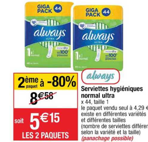 serviettes hygiéniques normal ultra always 2ème paquet à -80%