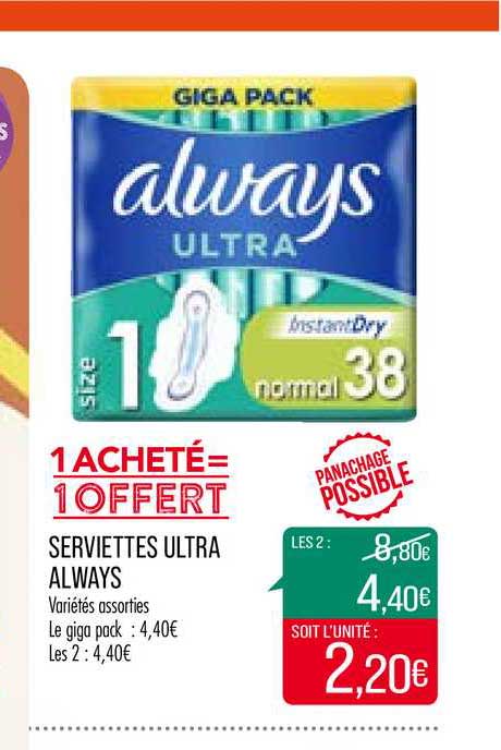 Serviettes Ultra Always 1 Acheté = 1 Offert