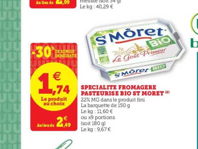 spécialité fromagerie pasteurisé bio st môret -30% de remise immédiate