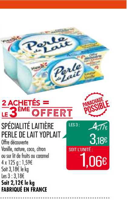 spécialité laitière perle de lait yoplait 2 achetés = le 3ème offert