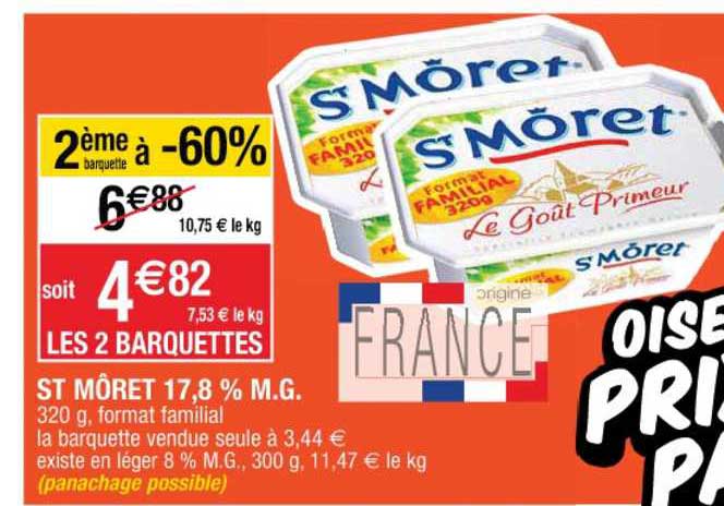 st môret 17.8% m.g. 2ème barquette à -60%