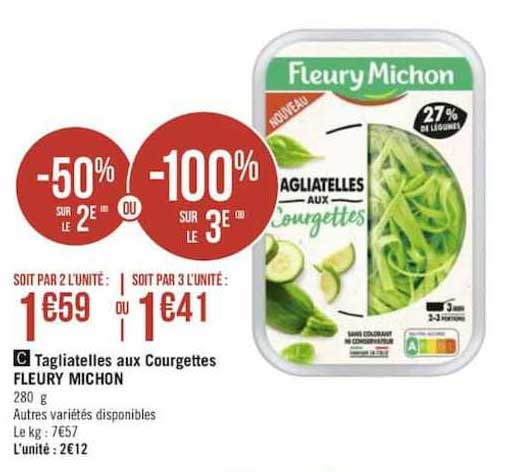 tagliatelles aux courgettes fleury michon -50% sur le 2e ou -100% sur le 3e