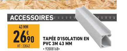 tapée d'isolation en pvc 3m 43 mm
