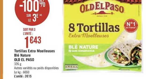 Tortillas Extra Moelleuses Blé Nature Old El Paso -100 Sur Le 3e