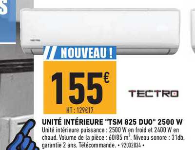 unité intérieure "tsm 825 duo" 2500 w tectro