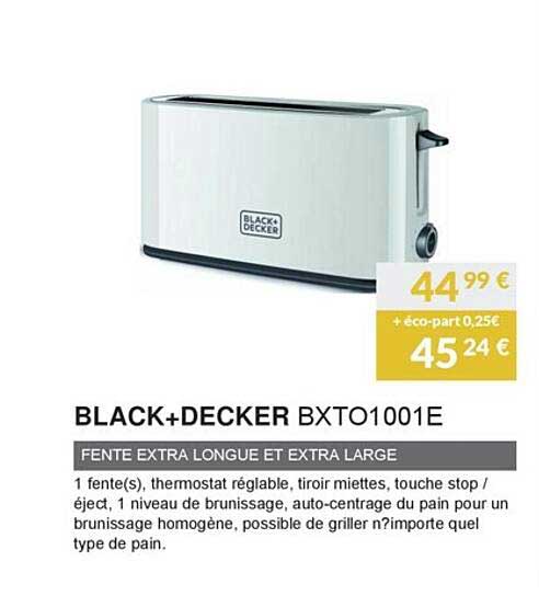 black+decker bxto1001e fente extra longue et extra large