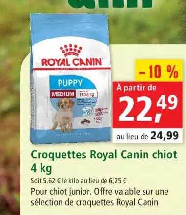 croquettes royale canin chiot 4 kg