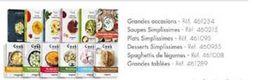 grandes occasions, souples simplissimes, plats simplissimos, desserts simplissimes, spaghettis de légumes, grandes sablées