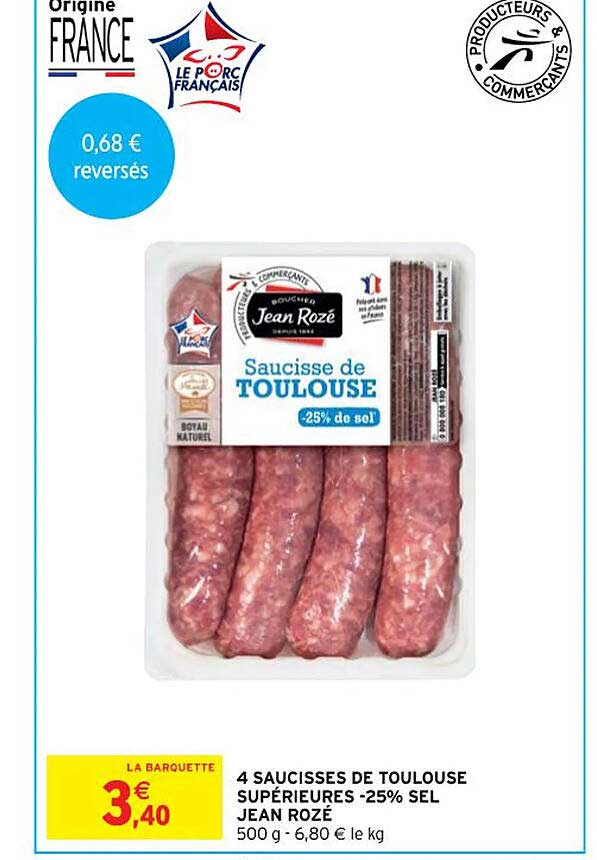 4 saucisses de toulouse supérieures -25% sel jean rozé