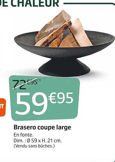Brasero Coupe Large
